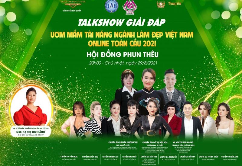 Talkshow cùng Hội đồng Phun thêu khép lại chuỗi chương trình giải đáp về cuộc thi 'Ươm mầm tài năng ngành làm đẹp online toàn cầu 2021'